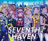 「Tokyo 7th シスターズ」セブンスシスターズ New Single『SEVENTH HAVEN』
