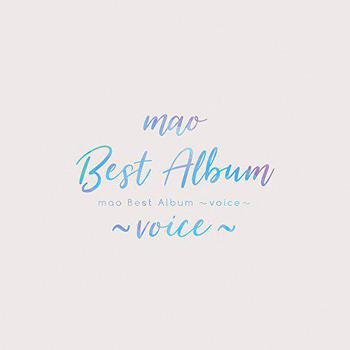 「mao Best Album 〜voice〜」