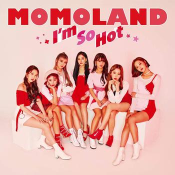 MOMOLAND 3rdシングル「I'm So Hot -Japanese ver.-」