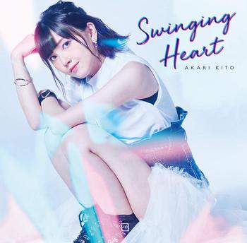 鬼頭明里 1stシングル「Swinging Heart」