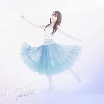 小倉 唯 13thシングル「Clear Morning」「ブルーアーカイブ -Blue Archive-」テーマソング