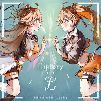 獅子神レオナ1stFullAlbum『History:L』